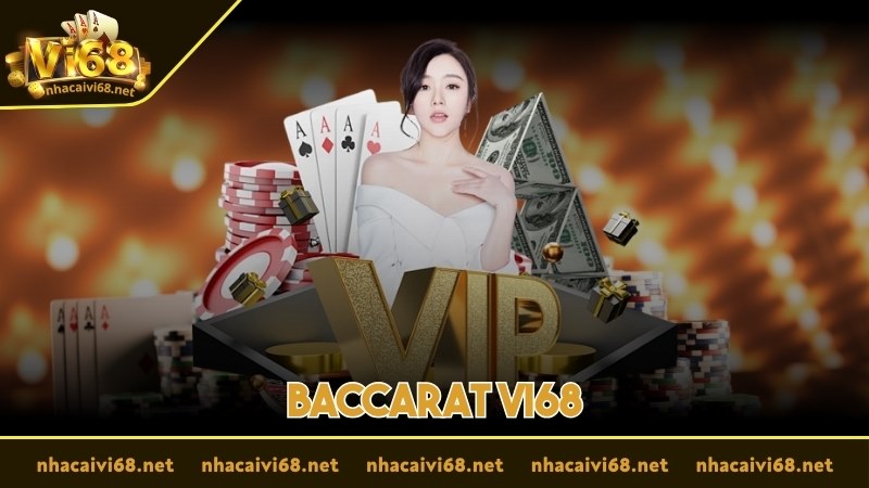 baccarat vi68 ảnh đại diện