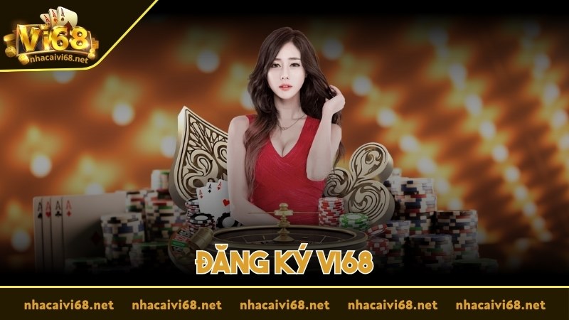 đăng ký vi68 ảnh đại diện